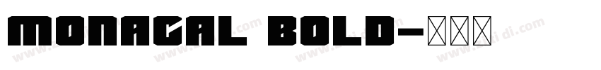 Monacal Bold字体转换